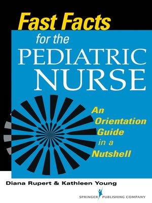 cover image of Fast Facts for the Pediatric Nurse